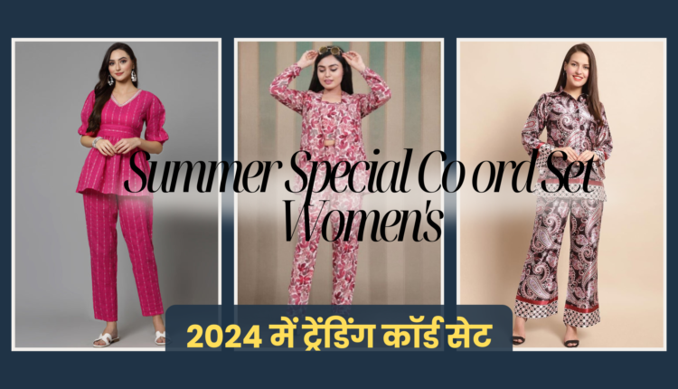 Summer Special Co ord set Women's