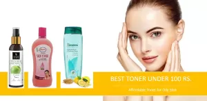 BEST TONER UNDER 100 RS