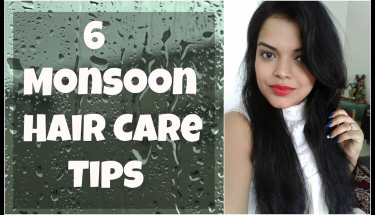 Top 6 Hair Care Tips For Monsoon