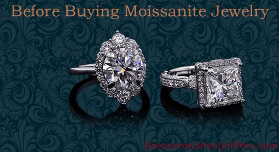 Excellent Factors to Know Before Buying Moissanite Jewelry
