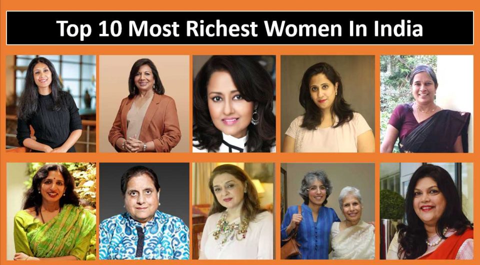Top 10 Most Richest Women In India – India’s Richest Women List!