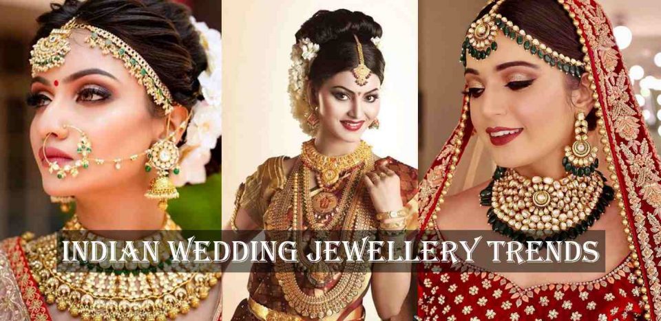 Indian Wedding Jewellery Trends For 2022