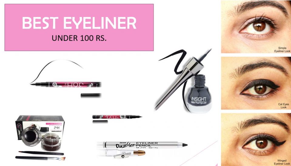Best Eyeliner Under 100 Rs. – Buy Liquid Eyeliner Under 100 INR