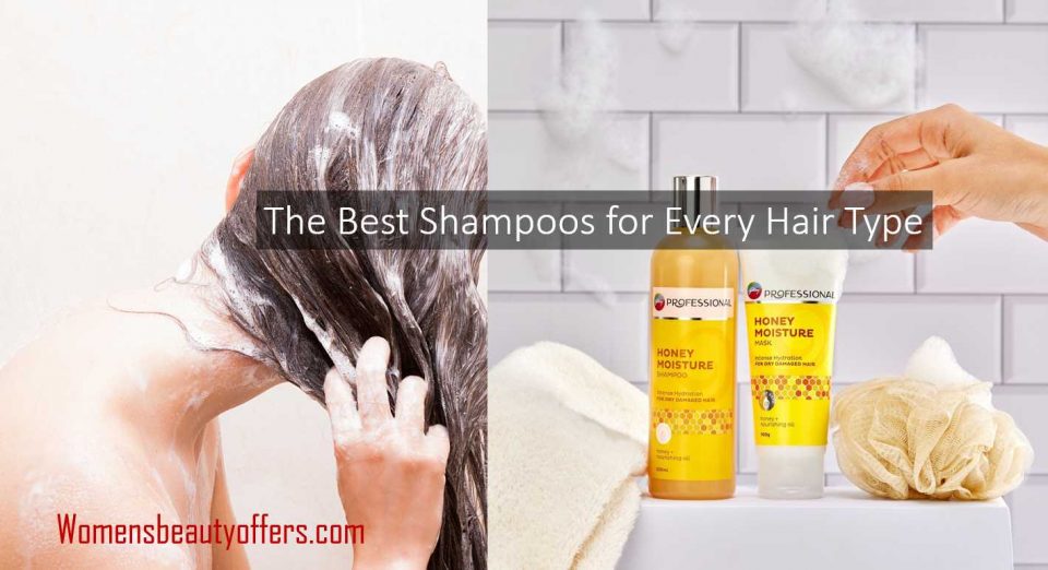 Finding the Best Shampoos for Every Hair Type