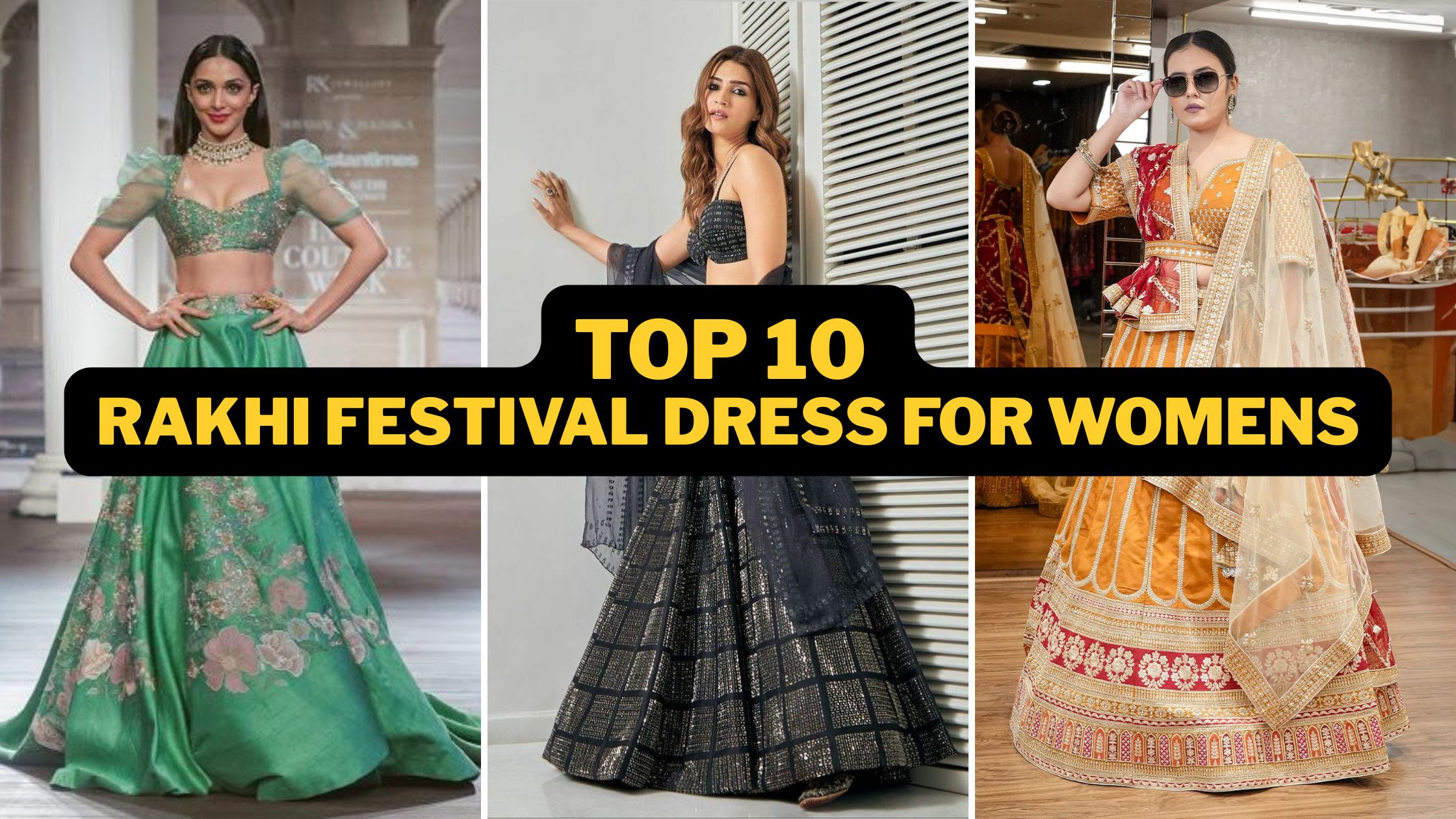 Top 10 Rakhi Festival Dress for Womens