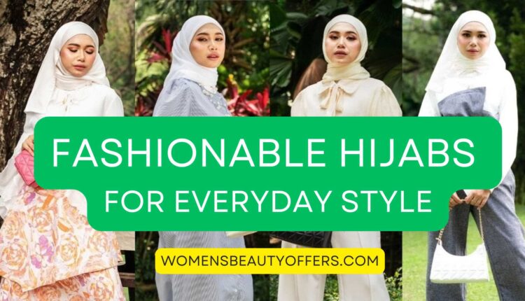Fashionable Hijabs for Everyday Style