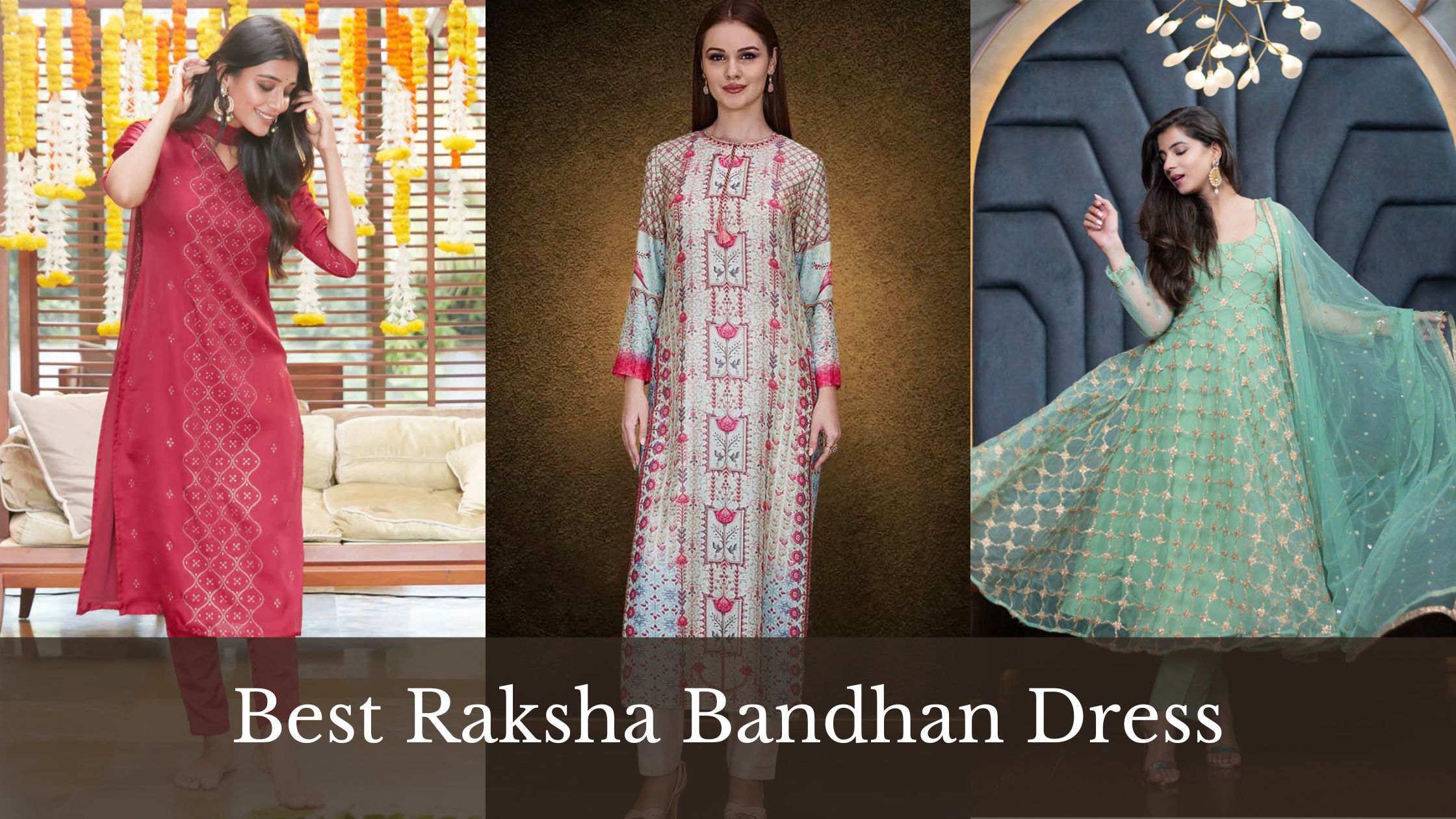 Best raksha bandhan dress