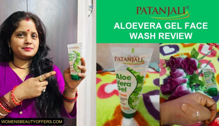 Patanjali Aloe Vera Gel Face Wash Review