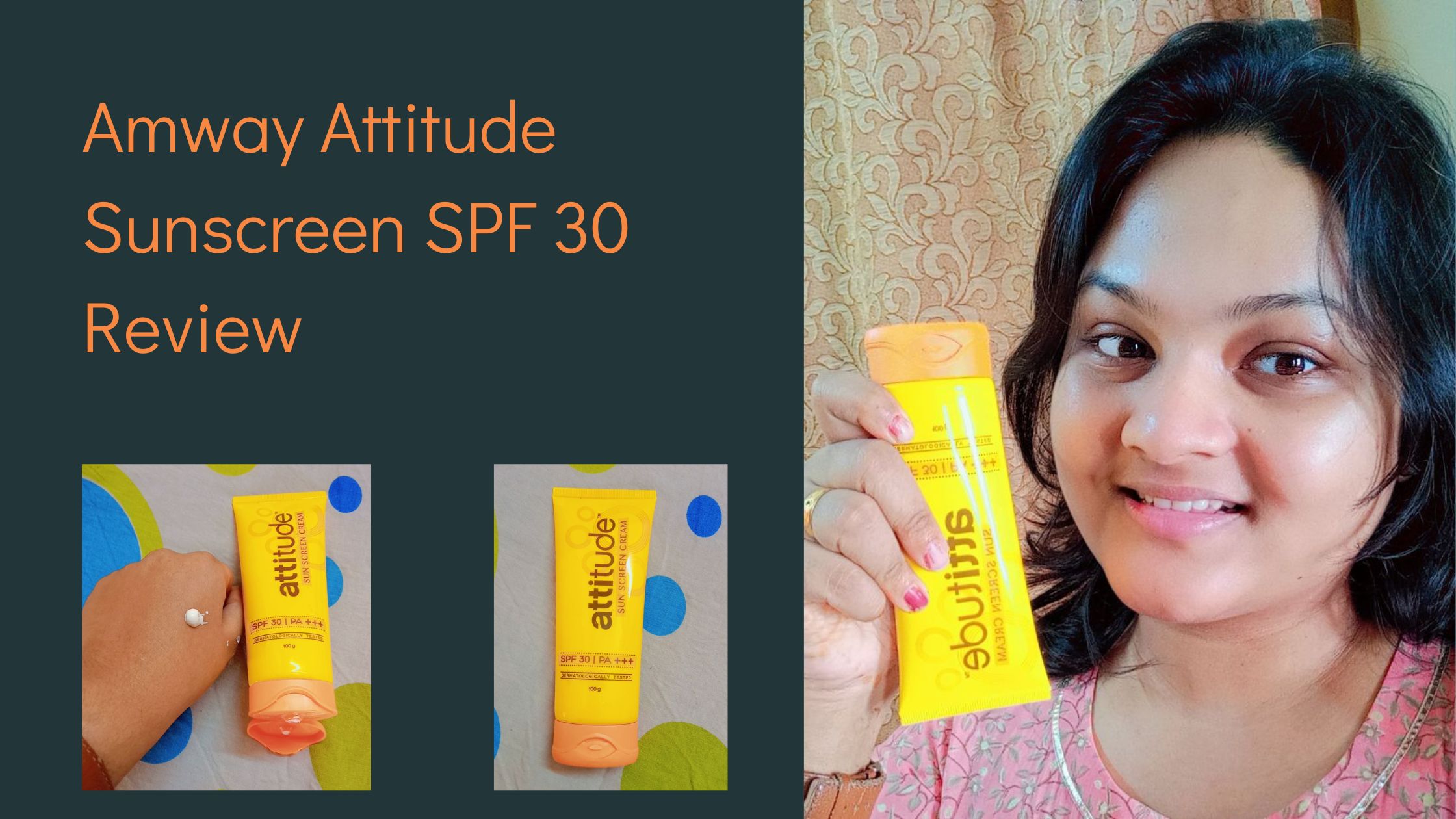 Amway Attitude Sunscreen SPF 30 Review