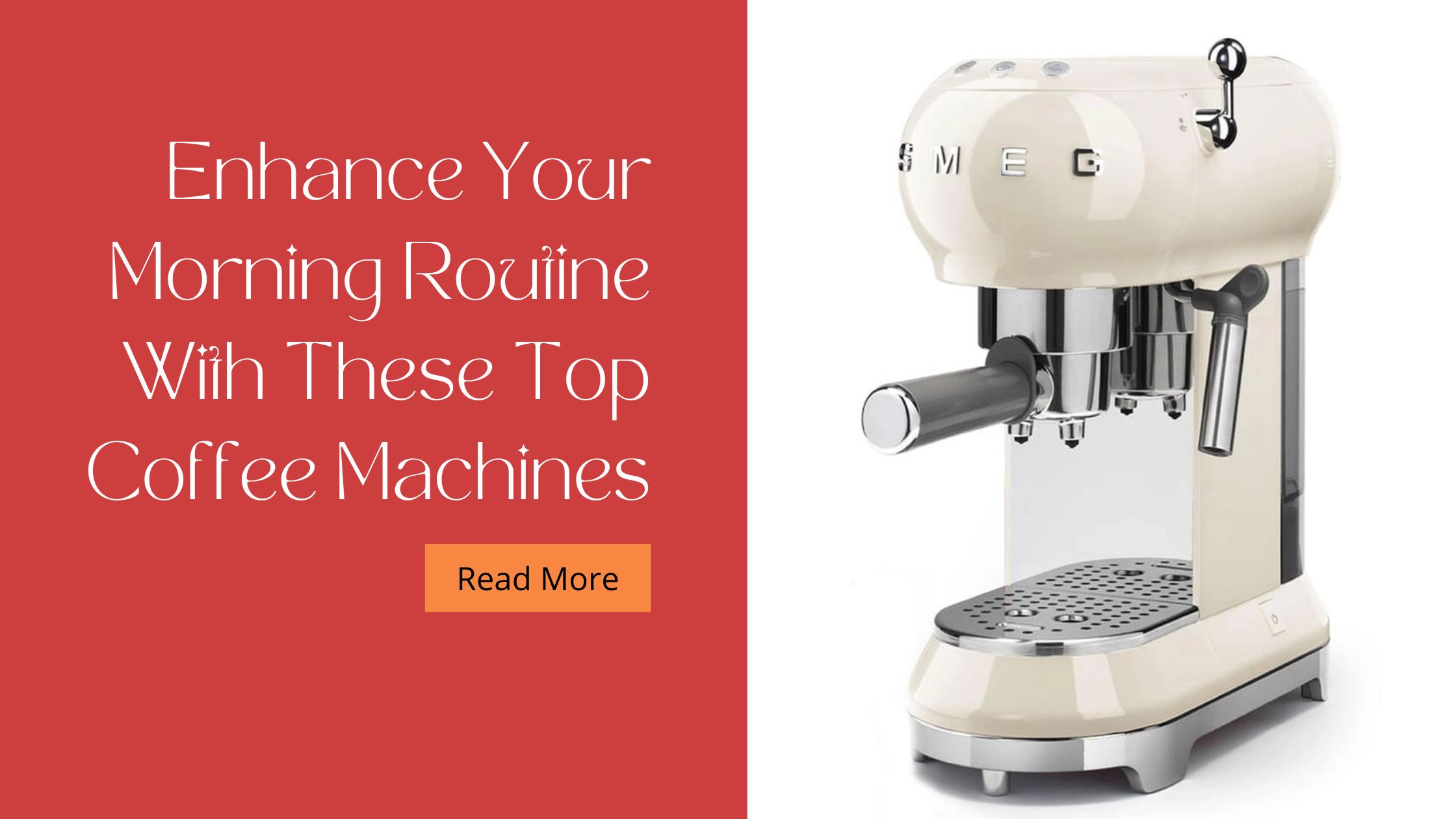 Enhance Your Morning Routine With These Top Coffee Machines