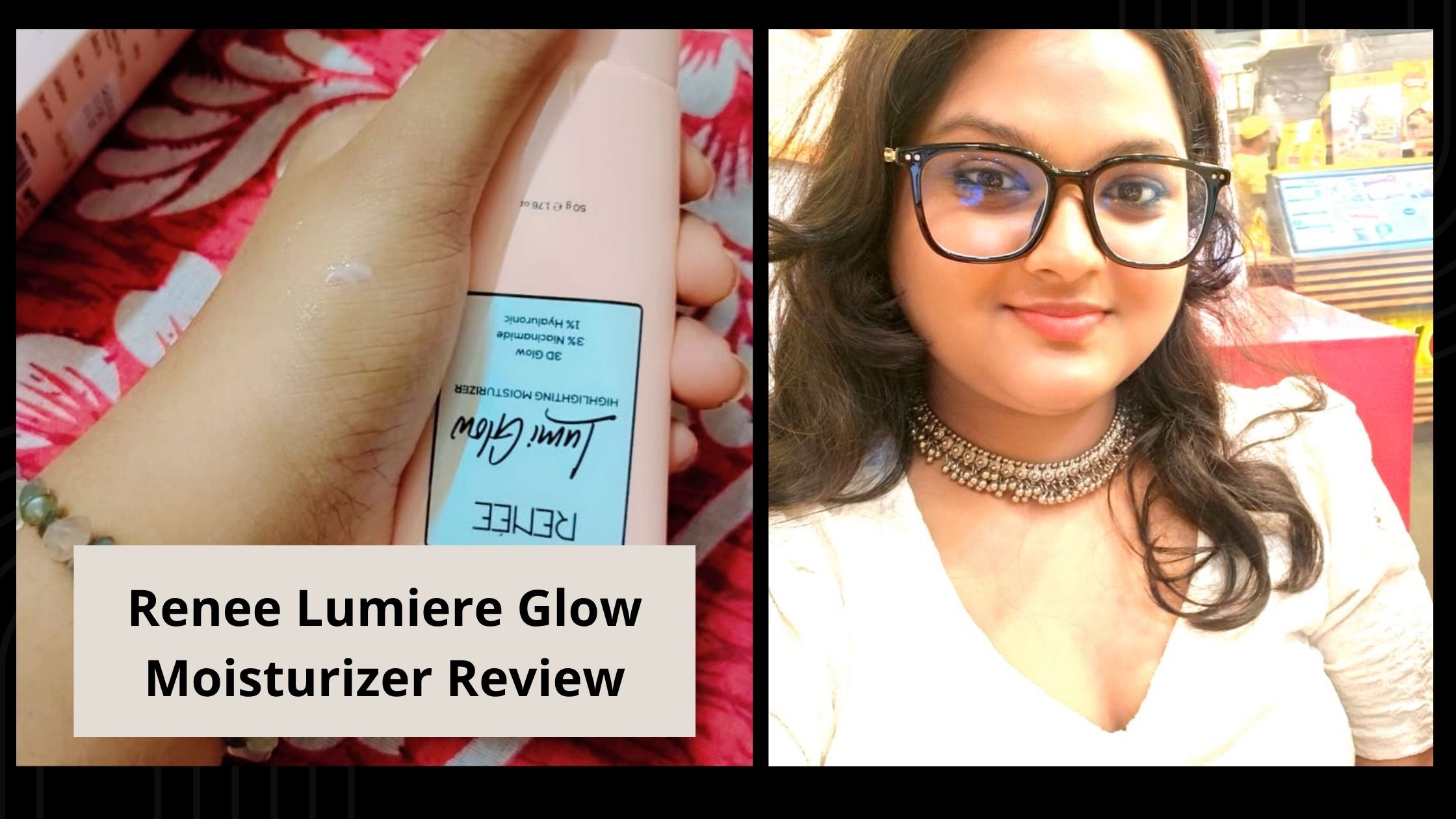Renee Lumiere Glow Moisturizer Review