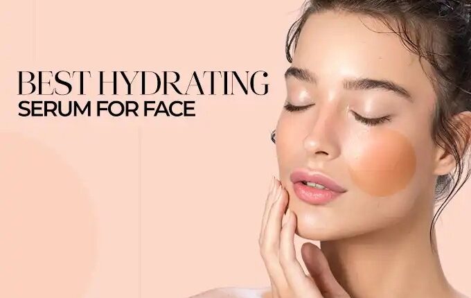 Best Hydrating Serum for Face 